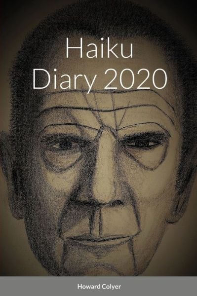 Cover for Howard Colyer · Haiku Diary 2020 (Paperback Bog) (2021)