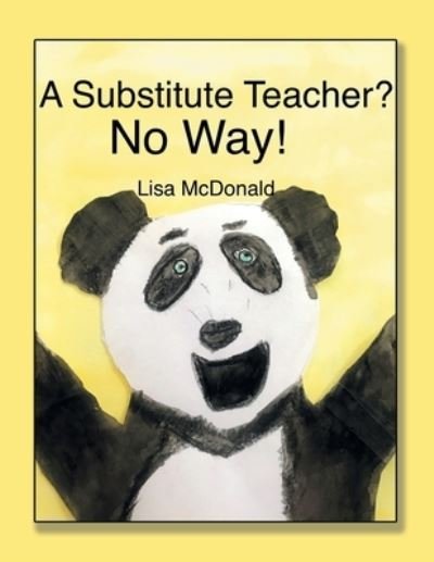 Cover for Lisa McDonald · Substitute Teacher? (Book) (2023)