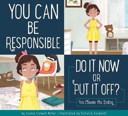 Cover for Connie Colwell Miller · You Can Be Responsible Do It Now or Put It Off? (Bok) (2019)