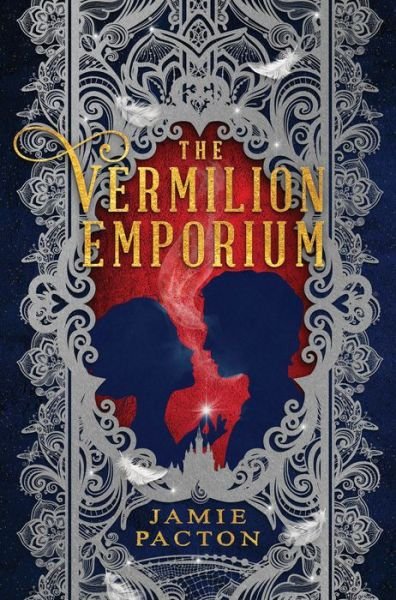 Cover for Jamie Pacton · The Vermilion Emporium (Innbunden bok) (2022)