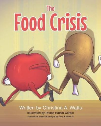 Cover for Christina a Watts · The Food Crisis (Paperback Book) (2016)