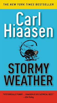 Cover for Carl Hiaasen · Stormy Weather (Hardcover Book) (2020)