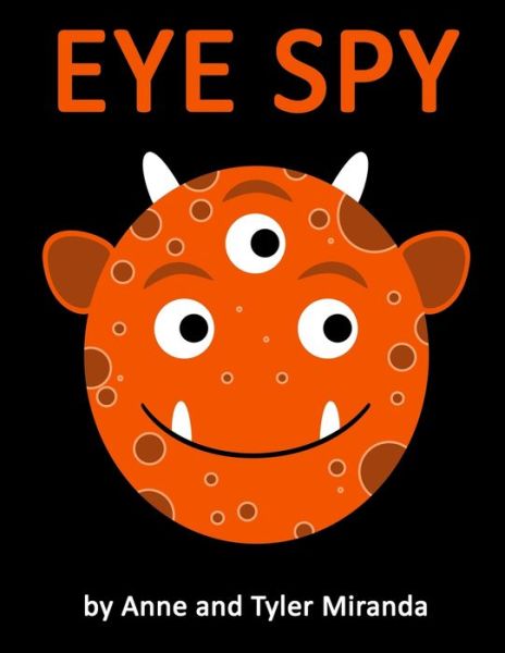 Cover for Anne Miranda · Eye Spy (Paperback Book) (2019)