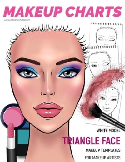 Cover for I Draw Fashion · Makeup Charts - Face Charts for Makeup Artists (Paperback Book) (2019)