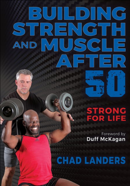 Cover for Chad Landers · Building Strength and Muscle After 50 (Paperback Bog) (2025)