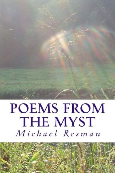 Cover for Michael Resman · Poems from the Myst (Paperback Book) (2018)