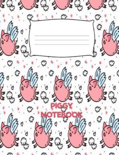 Cover for Mark Smith · Piggy Notebook (Paperback Book) (2018)