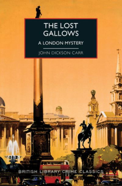 Cover for John Dickson Carr · Lost Gallows (Bog) (2021)