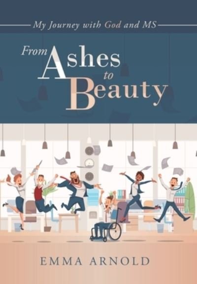 Cover for Emma Arnold · From Ashes to Beauty (Book) (2022)