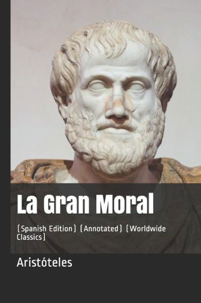 Cover for Aristoteles · La Gran Moral (Paperback Bog) (2018)