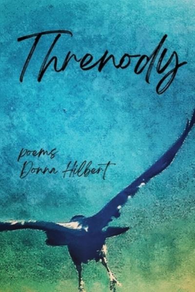 Cover for Donna Hilbert · Threnody (Paperback Book) (2021)