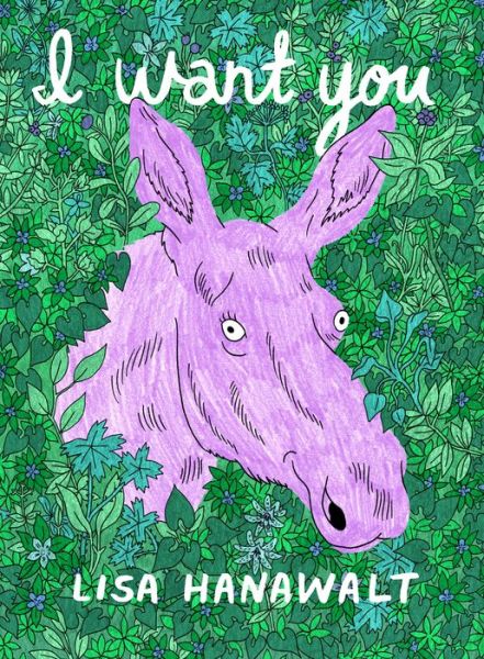 Cover for Lisa Hanawalt · I Want You (Pocketbok) (2020)