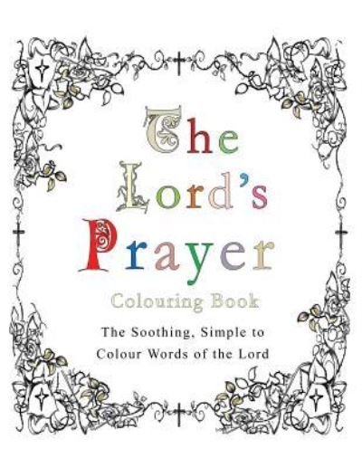 Cover for Esther Pincini · The Lord's Prayer Colouring Book (Paperback Book) (2018)
