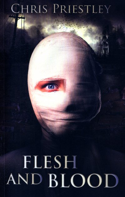 Cover for Chris Priestley · Flesh and Blood (Paperback Bog) (2017)