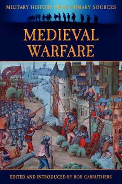 Cover for James Grant · Medieval Warfare (Paperback Book) (2012)