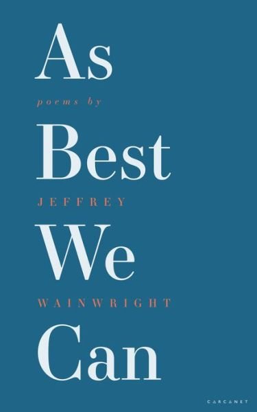 Cover for Jeffrey Wainwright · As Best We Can (Paperback Book) (2020)