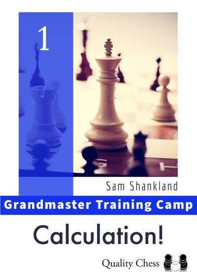 Cover for Sam Shankland · Calculation!: Grandmaster Training Camp 1 (Paperback Book) (2023)