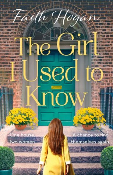 Cover for Faith Hogan · The Girl I Used to Know (Paperback Book) (2019)