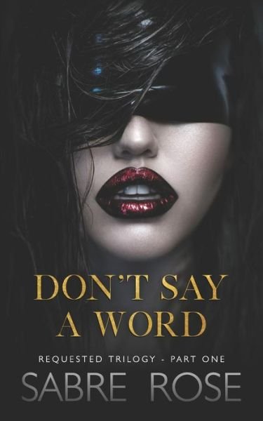 Cover for Sabre Rose · Don't Say A Word (Paperback Book) (2019)