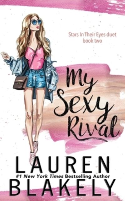 Cover for Lauren Blakely · My Sexy Rival (Paperback Book) (2018)