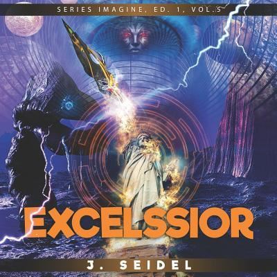 Cover for J Seidel · Excelssior (Paperback Book) (2018)