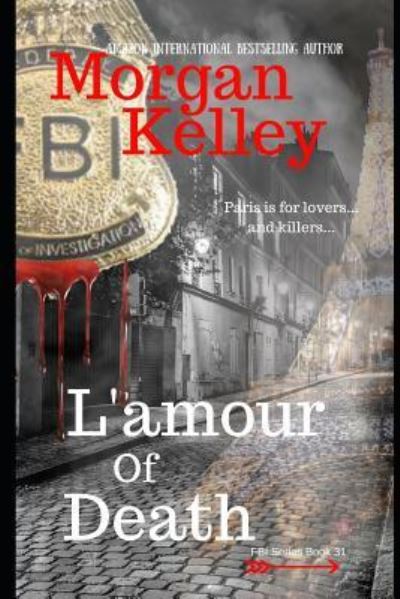 Cover for Morgan Kelley · L'Amour of Death (Paperback Bog) (2019)