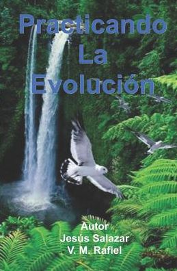 Cover for Jesus Salazar · Practicando La Evoluci n (Paperback Book) (2019)