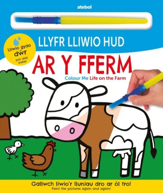 Cover for Roger Priddy · Llyfr Lliwio Hud - Ar y Fferm / Colour Me - Life on the Farm (Gebundenes Buch) [Bilingual edition] (2023)