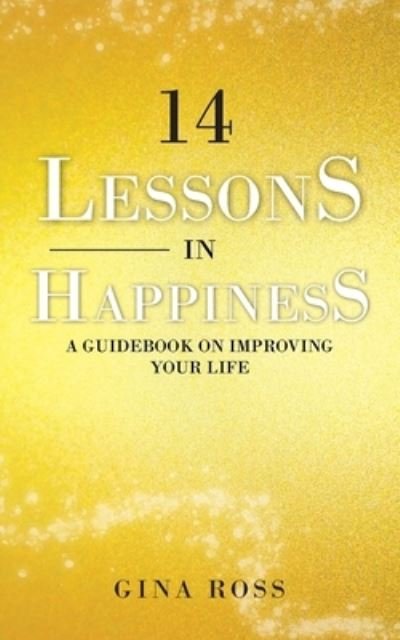 Cover for Gina Ross · 14 Lessons in Happiness (Book) (2022)