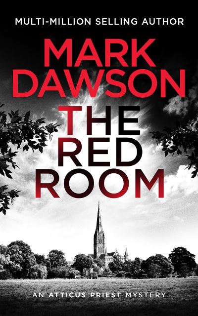 The Red Room - Mark Dawson - Books - Headline Publishing Group - 9781802795882 - August 3, 2023