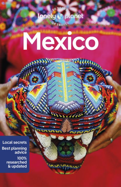 Lonely Planet Mexico - Travel Guide - Lonely Planet - Kirjat - Lonely Planet Global Limited - 9781838691882 - perjantai 15. syyskuuta 2023