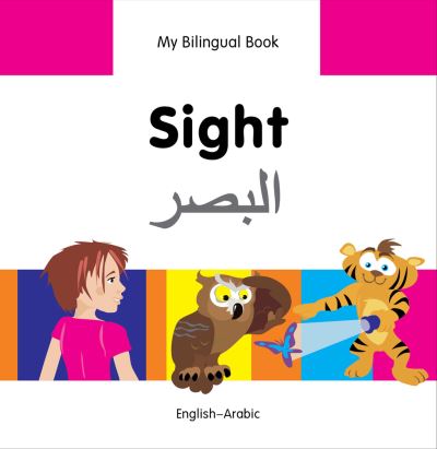 Cover for Milet Publishing Ltd · My Bilingual Book -  Sight (English-Arabic) (Hardcover Book) (2013)