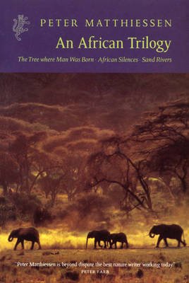 Cover for Peter Matthiessen · An African Trilogy (Taschenbuch) (2000)