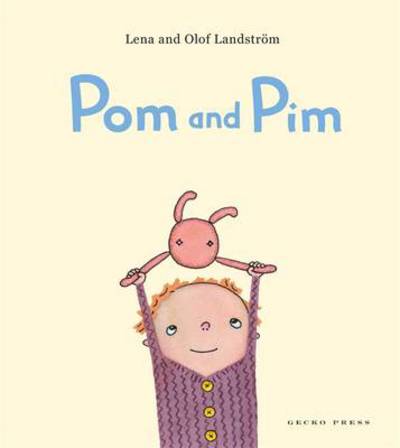 Pom and Pim - Lena Landstrom - Books - Gecko Press - 9781877579882 - March 1, 2014