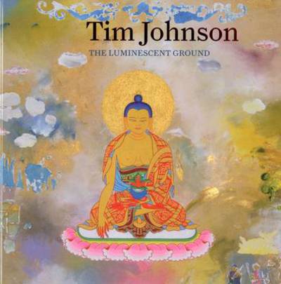 Cover for Roger Benjamin · Tim Johnson: The Luminescent Ground (Paperback Book) (2014)