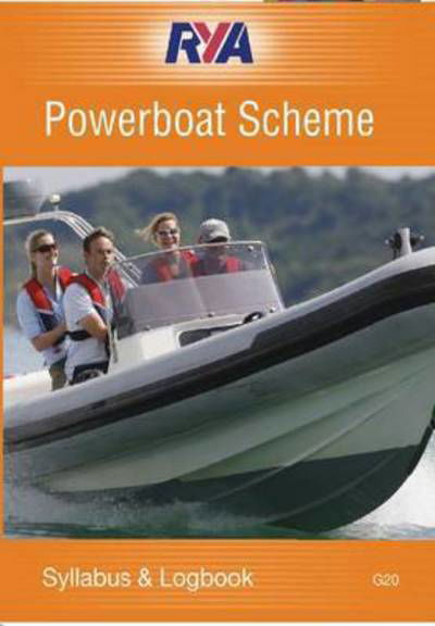 RYA Powerboat Scheme Syllabus and Logbook - Rya - Livres - Royal Yachting Association - 9781906435882 - 2013