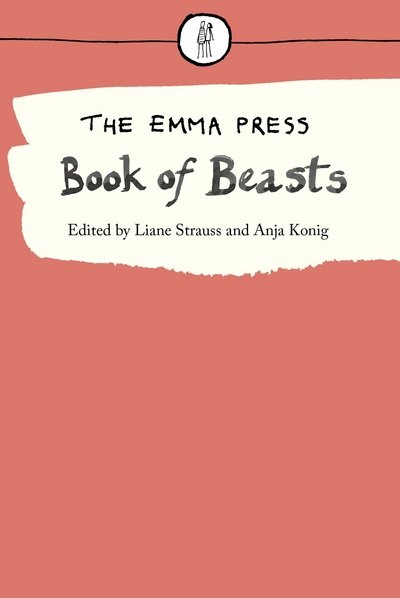 Cover for Lianne Strauss · Some Cannot Be Caught: The Emma Press Book of Beasts (Paperback Book) (2018)