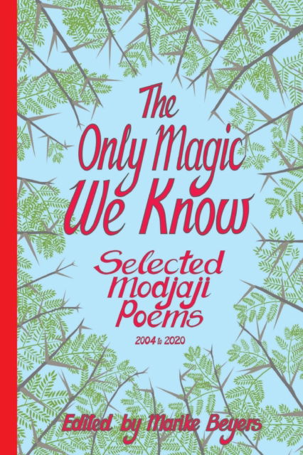 Cover for Marike Beyers · The Only Magic We Know (Paperback Book) (2020)