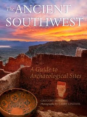 Cover for Gregory McNamee · The Ancient Southwest (Paperback Book) (2015)