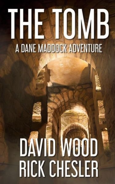 Cover for David Wood · The Tomb A Dane Maddock Adventure (Paperback Bog) (2018)