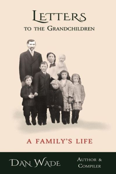 Cover for Dan Wade · Letters to the Grandchildren (Paperback Book) (2018)