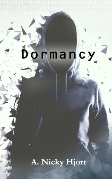 Cover for A Nicky Hjort · Dormancy (Paperback Book) (2020)