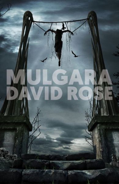 Cover for David Rose · Mulgara: The Necromancer's Will (Paperback Book) (2019)