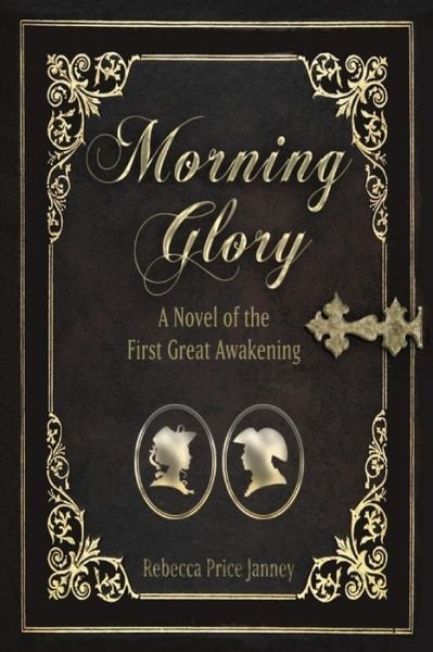 Rebecca Price Janney · Morning Glory (Paperback Book) (2019)