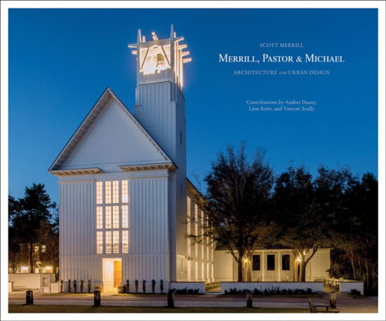 Cover for Scott Merrill · Merrill, Pastor &amp; Michael : Architecture and Urban Design (Hardcover Book) (2026)