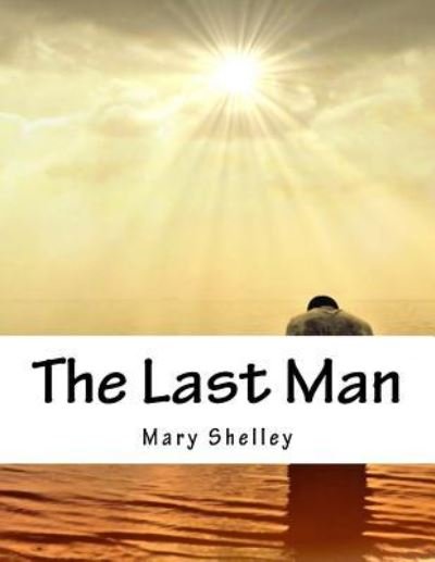 Cover for Mary Shelley · The Last Man (Paperback Book) (2017)