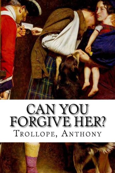 Cover for Trollope Anthony · Can You Forgive Her? (Paperback Book) (2017)