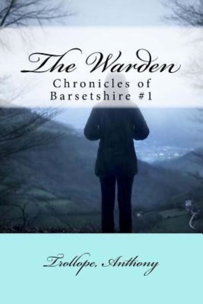 Cover for Trollope Anthony · The Warden (Paperback Book) (2017)