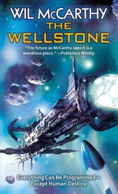 Cover for Wil McCarthy · The Wellstone (Paperback Book) (2021)