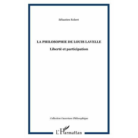 Cover for Sébastien Robert · La philosophie de Louis Lavelle (Paperback Book) (2021)